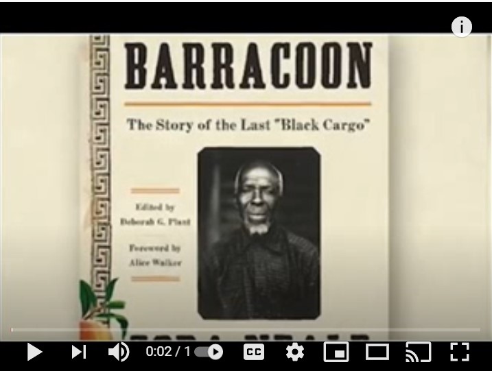 Barracoon: The story of the last "Black cargo."