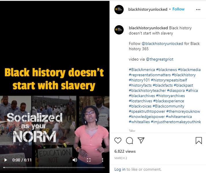 An instagram video thumbnail showing a woman speaking and the text 'Black history doesn't start with slavery.'