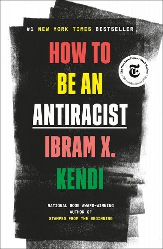 A colorful book cover with the title 'How to be an antiracist'