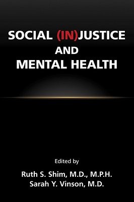 A book cover with the title 'social (in)justice and mental  health"