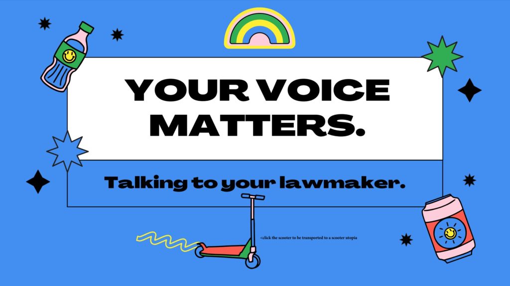 Your Voice Matters: Talking to Your Lawmaker