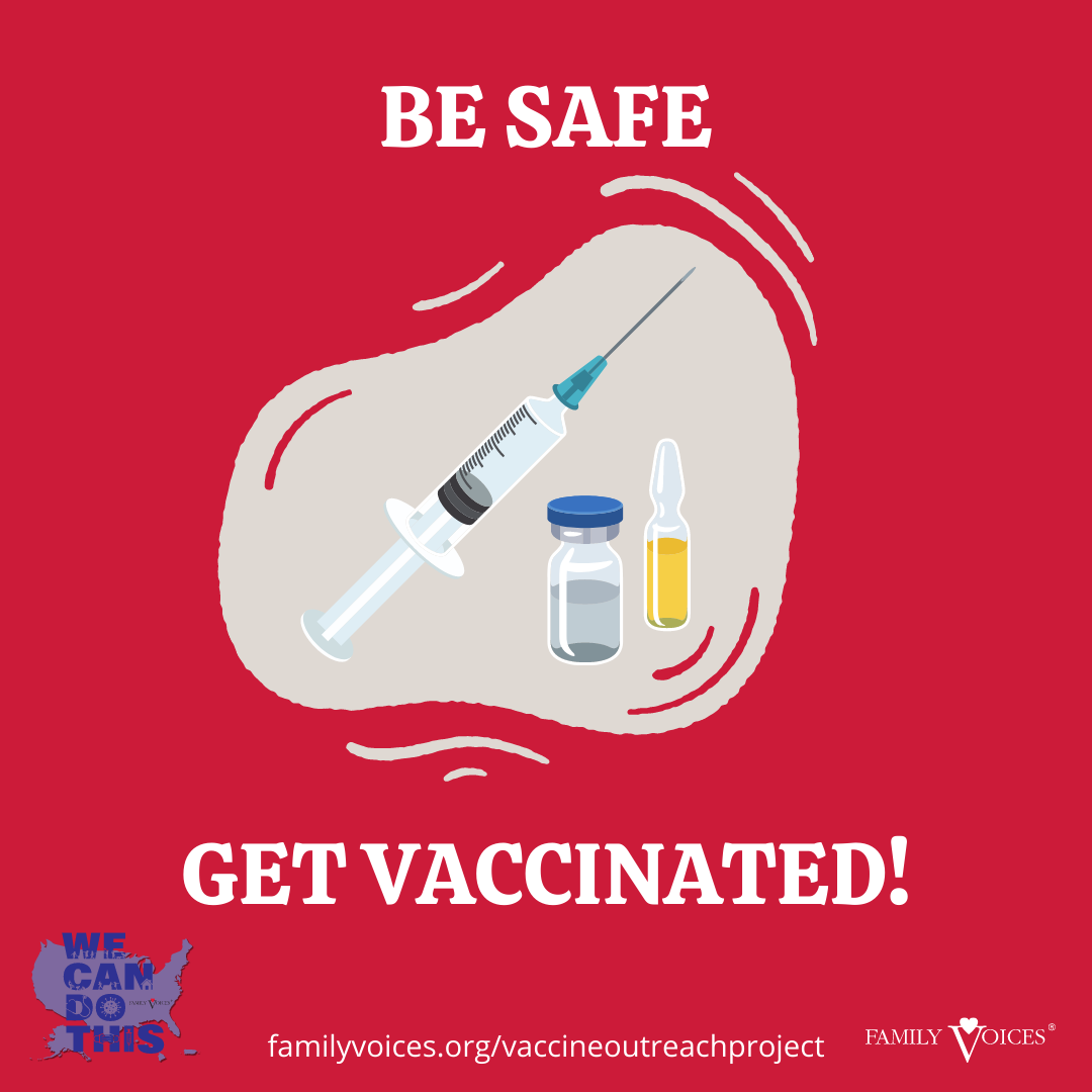 Be safe, get vaccinated!