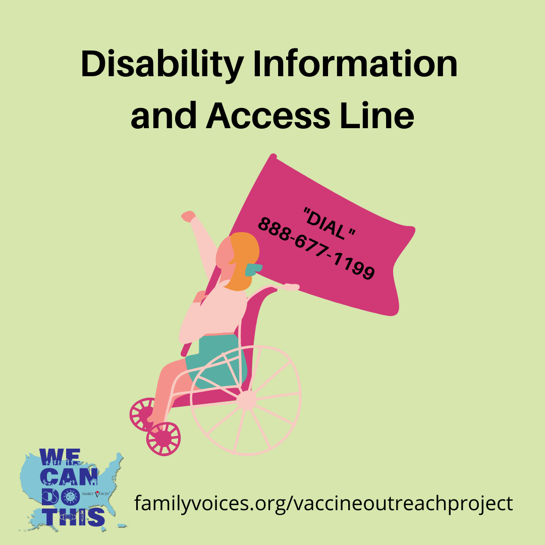 Social media graphic with the phone number for the disability information and access line, 888-677-1199