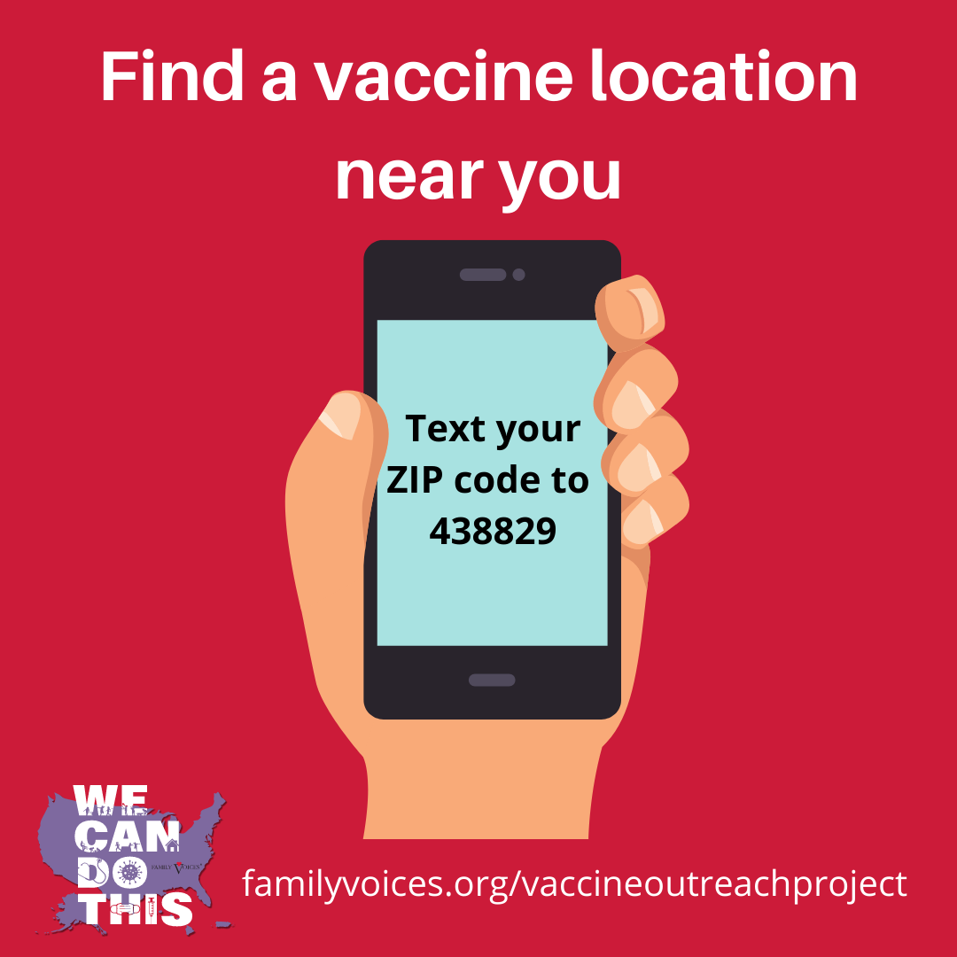 Find a vaccine location near you, text your ZIP code to 438829