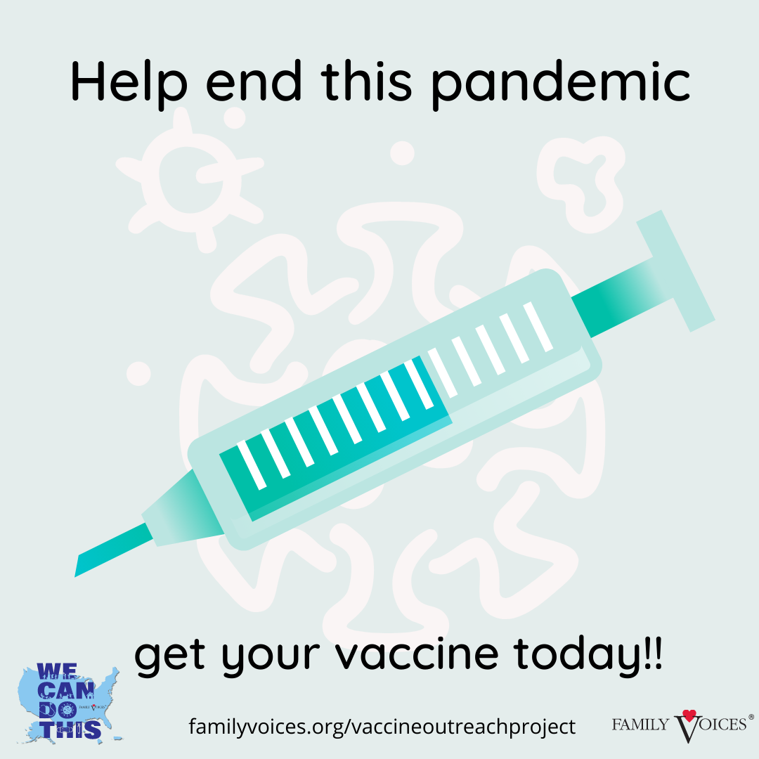 Help end this pandemic - get your vaccine today!