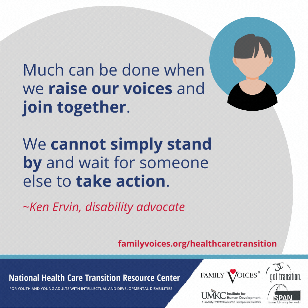 Icon of light skinned person with short gray hair and black shirt. Quote from the later Ken Ervin, a disability advocate, says, “Much can be done when we raise our voices and join together. We cannot simply stand by and wait for someone else to take action.” 