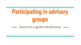 Preview of the slide deck from the participating in advisory groups presentation.