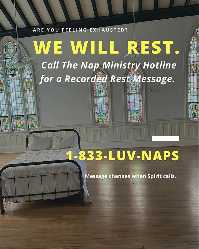 Call the Nap Ministry Hotline for a Recorded Rest Message, 1-833-LUV-NAPS