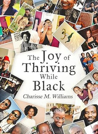 Joy of thriving while Black book cover, with a collage of joyful Black individuals, friends, and families.