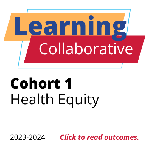 FELSC Learning Collaborative Cohort 1 Health Equity